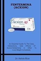 Algopix Similar Product 7 - FENTERMINA ACXION An Essential Guide