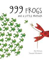 Algopix Similar Product 9 - 999 Frogs and a Little Brother