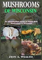 Algopix Similar Product 2 - Mushrooms of Wisconsin An