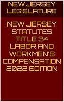 Algopix Similar Product 2 - NEW JERSEY STATUTES TITLE 34 LABOR AND
