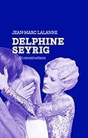 Algopix Similar Product 12 - Delphine Seyrig en constructions