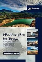 Algopix Similar Product 5 - Snows Washington Hot Springs Guide