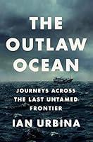 Algopix Similar Product 5 - The Outlaw Ocean Journeys Across the