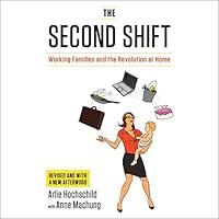 Algopix Similar Product 7 - The Second Shift Working Families and