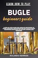 Algopix Similar Product 8 - LEARN HOW TO PLAY BUGLE BEGINNERS