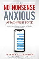 Algopix Similar Product 2 - The NoNonsense Anxious Attachment