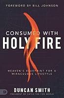 Algopix Similar Product 18 - Consumed with Holy Fire Heavens