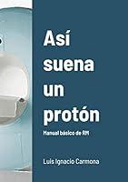 Algopix Similar Product 15 - Así suena un protón (Spanish Edition)