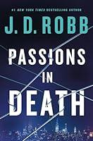 Algopix Similar Product 14 - Passions in Death: An Eve Dallas Novel