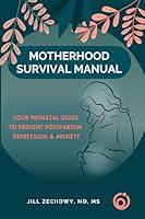 Algopix Similar Product 13 - Motherhood Survival Manual Your