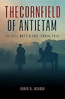 Algopix Similar Product 4 - The Cornfield Antietams Bloody