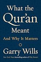 Algopix Similar Product 17 - What the Quran Meant And Why It