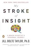 Algopix Similar Product 11 - My Stroke of Insight A Brain