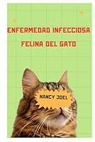 Algopix Similar Product 5 - Enfermedad Infecciosa Felina del Gato