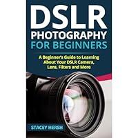 Algopix Similar Product 13 - DSLR Photography for Beginners A