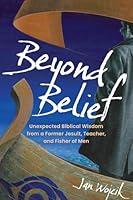 Algopix Similar Product 1 - Beyond Belief Unexpected Biblical