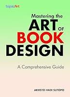 Algopix Similar Product 10 - Mastering the Art of Book Design A