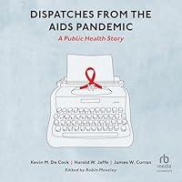 Algopix Similar Product 3 - Dispatches from the AIDS Pandemic A