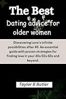 Algopix Similar Product 8 - The Best Dating advice for older women