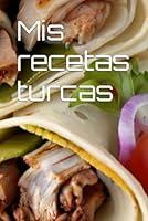 Algopix Similar Product 7 - Mis recetas turcas (Spanish Edition)