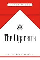 Algopix Similar Product 2 - The Cigarette: A Political History