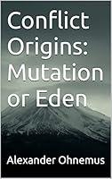 Algopix Similar Product 16 - Conflict Origins Mutation or Eden