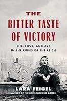 Algopix Similar Product 18 - The Bitter Taste of Victory Life Love