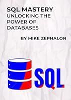 Algopix Similar Product 4 - SQL Mastery Unlocking the Power of