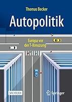 Algopix Similar Product 6 - Autopolitik Europa vor der TKreuzung