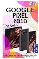 Algopix Similar Product 6 - Google Pixel Fold User Guide Complete