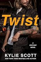 Algopix Similar Product 20 - Twist: A Dive Bar Novel (Dive Bar, 2)