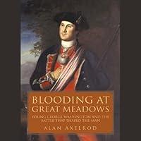 Algopix Similar Product 16 - Blooding at Great Meadows Young George