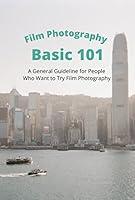 Algopix Similar Product 7 - Film Photography Basic 101