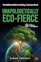 Algopix Similar Product 8 - UNAPOLOGETICALLY ECOFIERCE The