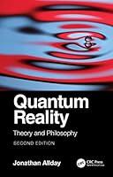 Algopix Similar Product 19 - Quantum Reality: Theory and Philosophy