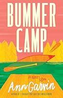 Algopix Similar Product 17 - Bummer Camp: A Novel