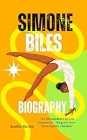 Algopix Similar Product 3 - Simone Biles biography The Unstoppable