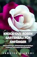 Algopix Similar Product 16 - KnockOutRosen Gartenbau Fr Anfnger