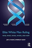 Algopix Similar Product 9 - Elite White Men Ruling Who What