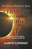 Algopix Similar Product 16 - Vermont Total Eclipse Guide Official
