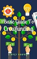 Algopix Similar Product 7 - Basic Guide To Crowfunding