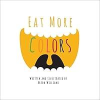 Algopix Similar Product 6 - Eat More Colors A Fun Educational