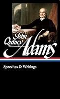 Algopix Similar Product 16 - John Quincy Adams Speeches  Writings
