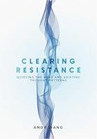 Algopix Similar Product 11 - Clearing Resistance Quieting The Mind