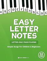 Algopix Similar Product 10 - Easy Letter Notes Simple Songs 