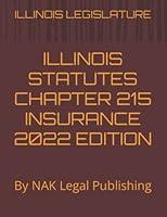 Algopix Similar Product 16 - ILLINOIS STATUTES CHAPTER 215 INSURANCE