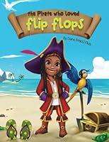 Algopix Similar Product 15 - The Pirate Who Loved Flip Flops