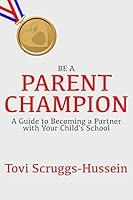 Algopix Similar Product 8 - Be a Parent Champion A guide to