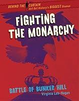 Algopix Similar Product 13 - Fighting the Monarchy Battle of Bunker