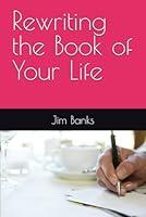 Algopix Similar Product 2 - Rewriting the Book of Your Life